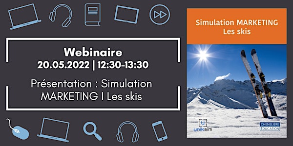 Présentation de la Simulation  MARKETING - Les skis