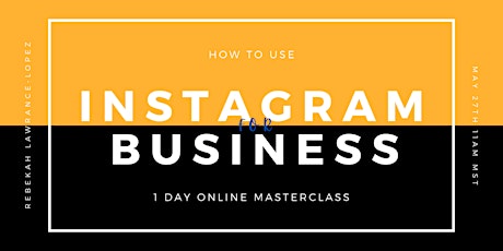 Instagram for Business- Turn Basic Functions into a Professional Platform tickets