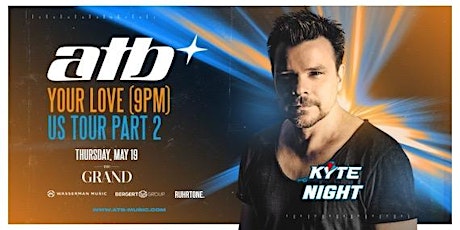 KYTE NIGHT at The Grand w/ ATB tickets