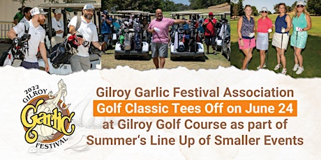 Primaire afbeelding van 2022 Gilroy Garlic Festival Golf Classic