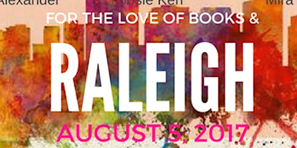 For the Love of Books & Raleigh