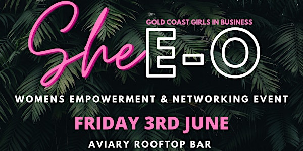 SHE-E-O Women's Empowerment Event