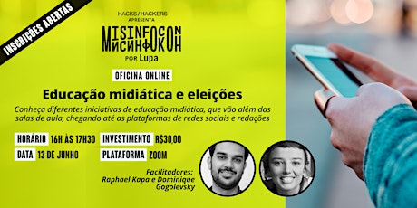 MisinfoCon Brasil por Lupa: Oficina online: educação midiática e eleições bilhetes