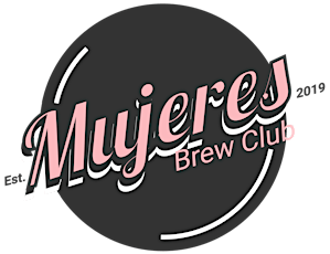 Mujeres Brew Club at Chula Vista Brewing! tickets