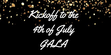 4th of July Gala - 2022 tickets
