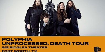 Polyphia w/ special guests Unprocessed and Death Tour