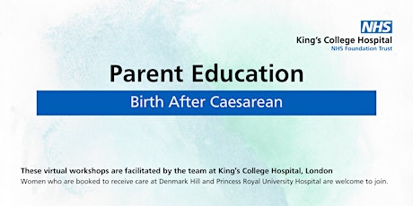 King's College Hospital Birth After Caesarean Workshop tickets