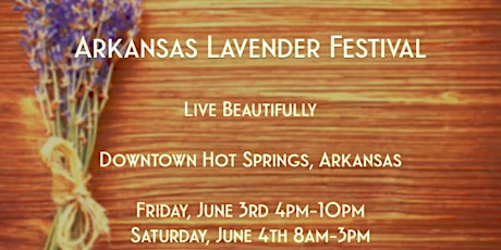 Arkansas Lavender Festival tickets