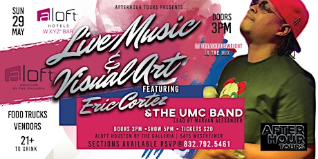 Live Music & Visual Art performance  featuring Eric Cortez & The UMC BAND tickets