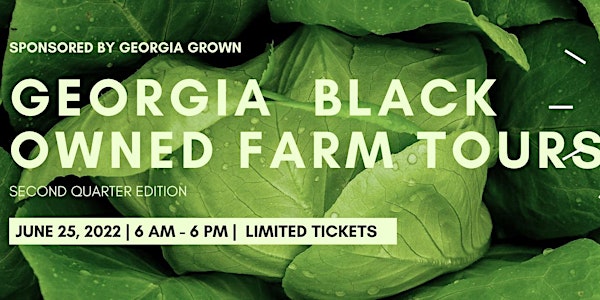 Q2 2022 Black Owned Farms Tour