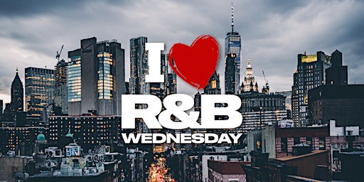 I Love R&B Wednesday