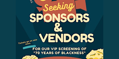 “70 Years of Blackness” VIP Screening tickets