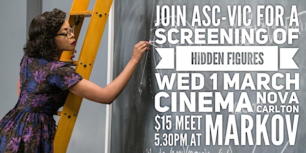 ASC-Vic Movie Night - HIDDEN FIGURES
