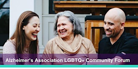 Alzheimer's Association LGBTQ+ Community Forum tickets