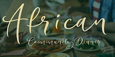 Imagen principal de African Community Dinner