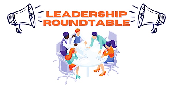 Leadership Roundtable