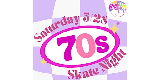 70’s Skate Night