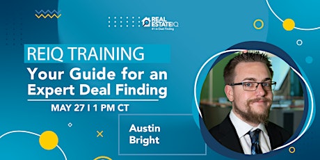 REIQ Training: Your Guide For An Expert Deal Finding tickets