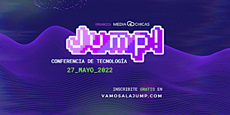 Jump! Conferencia de Tecnología biglietti