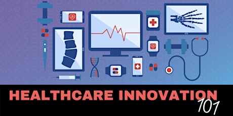 Healthcare Innovation: Where is it Going? tickets