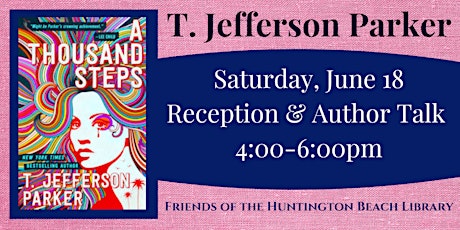 Afternoon Author Talk & Reception with T. Jefferson Parker tickets