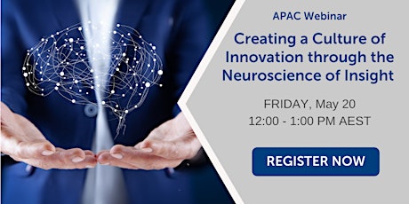 Creating a Culture of Innovation through the Neuroscience of Insight tickets