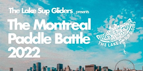 Montreal Paddle Battle 2022 tickets