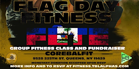 ΑΦΑ - TBL and Corebalfit Present: Haitian Fitness Flag Day Fete! tickets