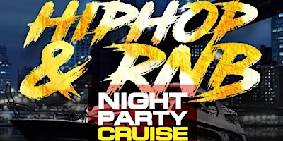 Hip-Hop, R&B, & Top 40 Night Party Cruise