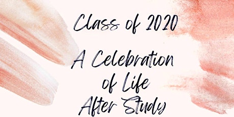 Class of 2020 - A Celebration of Life After Study Exhibition Opening tickets