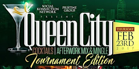 Queen City COCKTAILS | Afterwork Mix & Mingle Tournament Edition primary image