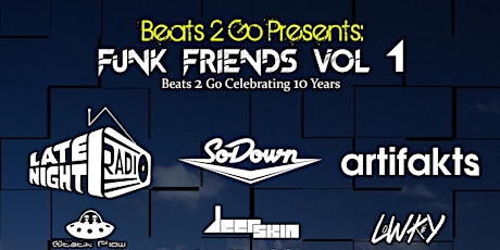 Funk Friends Vol. 1 Beats 2 Go 10 Year Celebration primary image