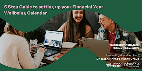5 Step Guide to setting up your Financial Year Wellbeing Calendar Tickets