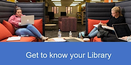 Get to know your Library