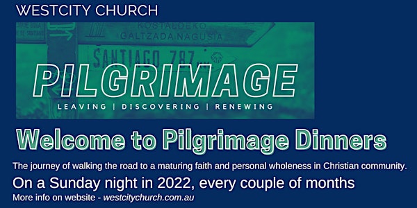 Welcome to Pilgrimage Dinner - July 24