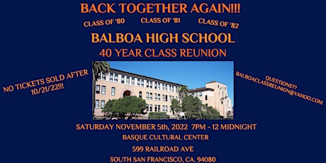 Balboa High School Class Reunion - Class of '80, '81 and '82 tickets