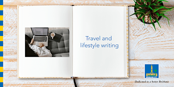 Travel and lifestyle writing - Bulimba Library