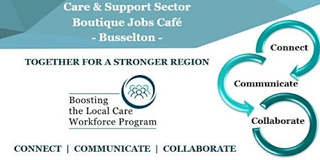 Care & Support Sector Boutique Jobs Café - Busselton tickets