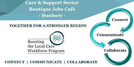 Care & Support Sector Boutique Jobs Café - Bunbury tickets