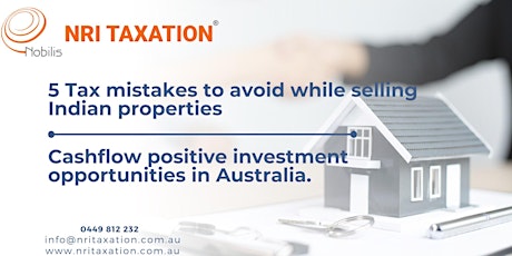 5 Tax mistakes to avoid while selling Indian properties & Investment in AUS tickets