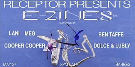 RECEPTOR PRESENTS: E-ZINES (Live) tickets