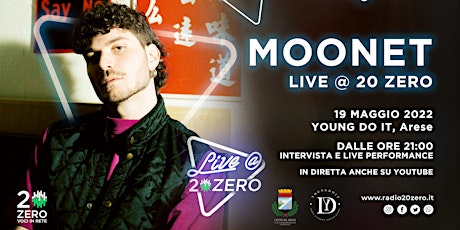 Moonet - Live @ 20 Zero biglietti