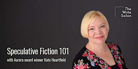 Speculative Fiction 101 with Kate Heartfield tickets