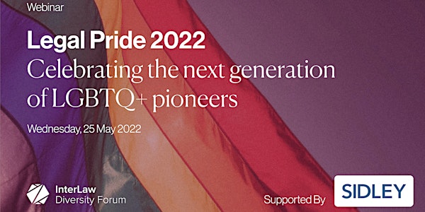 Legal Pride 2022 | Celebrating the next generation of LGBTQ+ pioneers