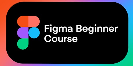 UI/UX Figma Beginner Course tickets