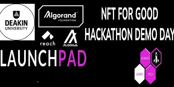 NFTs For Good -Deakin University Hackathon Demo Day