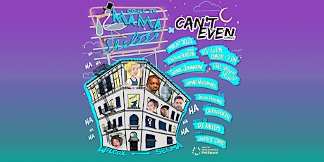 CAN'T EVEN COMEDY SHOW AT MAMA SHELTER ROOFTOP (05/26/22) tickets