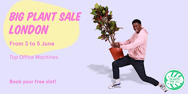 Big Plant Sale - London