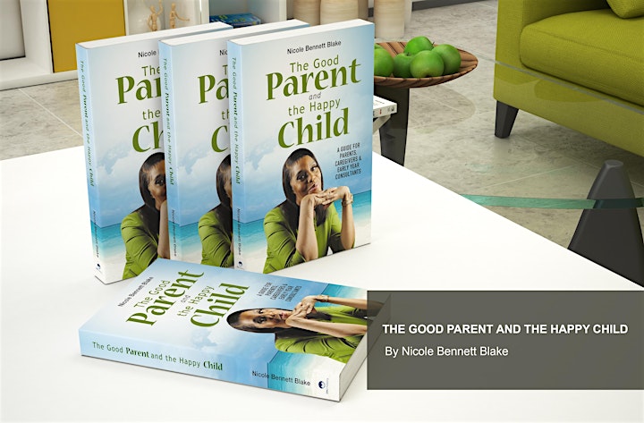 Nicole Bennett Blake "The Good Parent and the Happy Child" -  Book Launch image