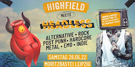 Headless meets Highfield // The Home Of Alternative Rock & Indie // Leipzig billets